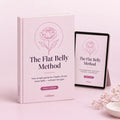 E-Book: The Flat Belly Method — Your simple guide to a flatter, firmer lower belly
